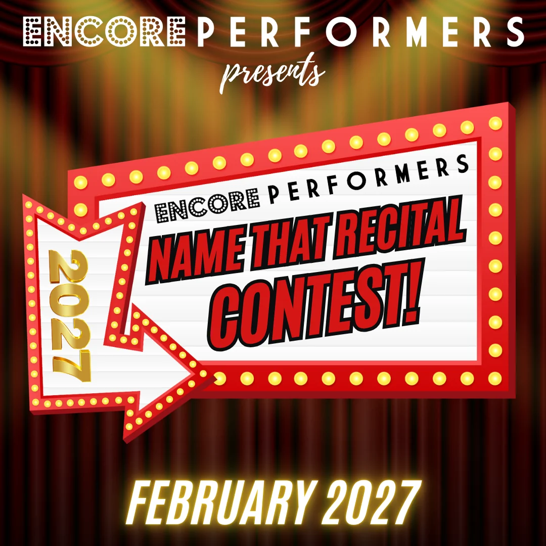 Encore Performers Name That Recital Contest poster: a lit marquee sign marked 2027 against a red stage curtain, February 2027