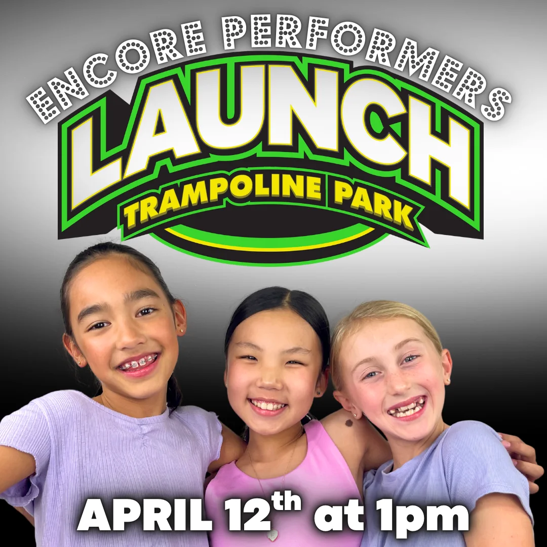 Encore Outing poster — Launch Trampoline Park, celebrating 30 years of Encore Performers